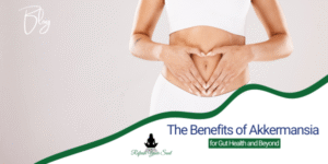 The Benefits of Akkermansia for Gut Health and Beyond